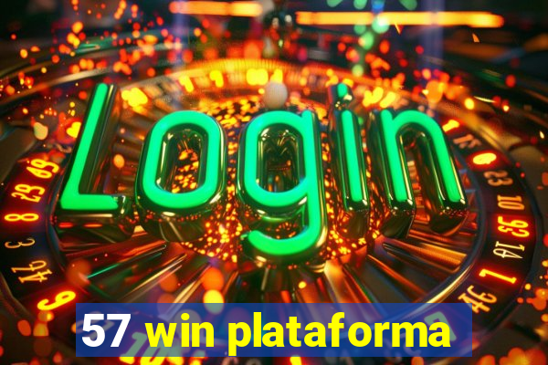 57 win plataforma